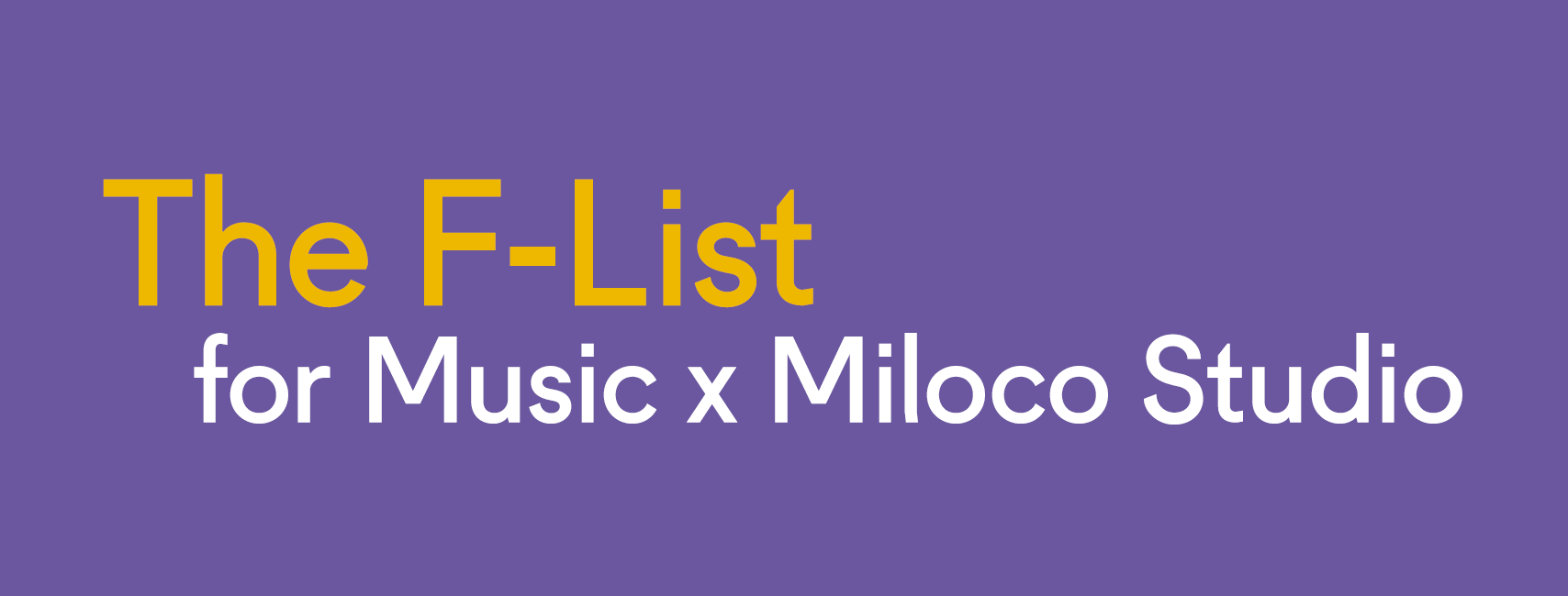 Help Musicians, The F-List and Miloco Studios unite to offer immersive studio experience...